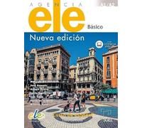 Agencia ELE Básico libro de clase. Nueva edición: Curso de espanol : Libro de clase (Agencia ELE Nueva Edicion)