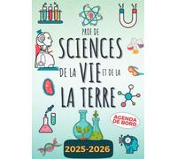 Agenda 2025-2026 Prof de Sciences de la Vie et de la Terre: Carnet Organisateur Planificateur Semainier et Mensuel | Cahier Journal Enseignant | Cadeau Professeur de SVT | A4