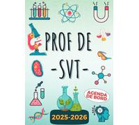Agenda 2025-2026 Prof de SVT: Organisateur planificateur Semainier et Mensuel | Cahier Journal | Cadeau Professeur de Sciences de la Vie et de la Terre | A4