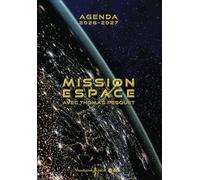 Agenda 2026-2027 - Mission espace avec Thomas Pesquet