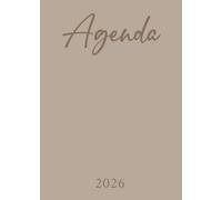Agenda 2026: Beige | Semainier (une semaine sur deux pages) | Format A5 | 15x21 cm | Planning hebdomadaire avec les heures | Weekly planner