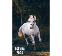 Agenda 2026: Cheval - Semainier et Mensuel de Janvier à Décembre 2026 | 12 Mois | Idéal pour Les Étudiants, Professionnels et Particuliers | Calendrier, Liste de Contacts, Notes
