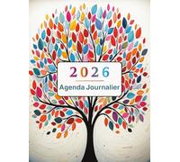 Agenda 2026 Journalier: Planificateur journalier 2026, 1 page par jour avec heure, de janvier à décembre , Format A4.