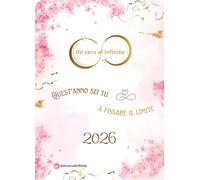 AGENDA 2026: Quest'anno sei tu a fissare il limite