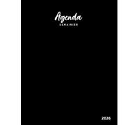Agenda 2026 semainier: 1 semaine sur 2 pages |12 Mois de janvier à décembre | Grand format A4 | Français - Noir