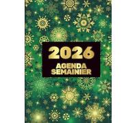 agenda 2026 semainier a4: Organisateur et planificateur pour usage Personnel et Professionnel, 2 Pages Par Semaine Avec Heures