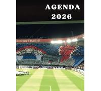Agenda 2026 supporters foot Paris: image tribune stade de luxe- semainier professionnel, 2 pages par semaine avec heures, format A4- lettrage stylisé-ultras-cadeau football