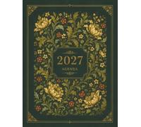Agenda 2027: 1Jour par Page -Format A4 Professionnel - Planning Quotidien avec Horaires, Jours Fériés France, Vacances Scolaires, Objectifs, Vision Board, Contacts & Notes, Couverture Florale Vintage.
