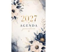 Agenda 2027 Giornaliera: Planner Giornaliero con Timeline Oraria e Note, 12 mesi, 1 Pagina Per Giorno, Florale