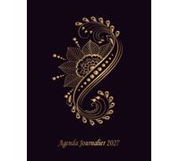 Agenda 2027 journalier a4: 1 page par jour avec heures, Carnet organiseur professionnel, simple et pratique sur 12 mois. Planificateur en français 365 jours. Cahier de bord grand format (Mandala)