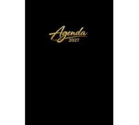 Agenda 2027 Journalier: Planificateur Journalier Grand Format A4 | Très complet | 1 Page par jour avec heure ( Janvier 2027 / Décembre 2027 ) | Français