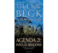 Agenda 21: Into the Shadows by Glenn Beck (2015-09-29)