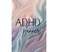 Agenda ADHD per Adulti Neurodivergenti - Planner Giornaliero per Gestione del Tempo, Concentrazione e Produttività | Formato 15,24 x 22,86 cm - 150 Pagine, Copertina Flessibile