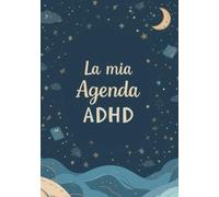 Agenda adhd: Planner visivo per studenti e adulti - Gestione giornaliera, settimanale e mensile con struttura visiva semplice e motivazionale