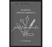 Agenda Appuntamenti 2026: Parrucchieri 2026 giornaliera, Intervalli di 30 minuti | Un giorno per pagina, 3 Colonne | 12 mesi da gennaio a dicembre 2026 A4.