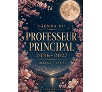 Agenda bord du Professeur Principal 2026-2027: Collège • Lycée