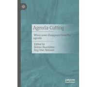 Agenda-Cutting: When news disappears from the agenda