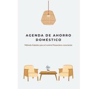 AGENDA DE AHORRO DOMÉSTICO: Método Kakebo para el control financiero consciente