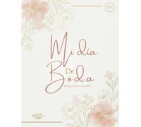 Agenda de Boda para la Novia: Organizador Pre-Boda de 12 Meses con Lista de Verificación, Seguimiento de Presupuesto Financiero y Más, Un Regalo de Compromiso para Novias y Parejas