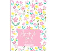 AGENDA DE BORD 2025-2026 Enseignant: Florale | une semaine sur deux pages , planning annuel...pour une année scolaire organisée et réussie ....