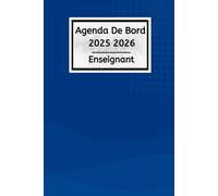 Agenda de bord 2025 2026 Enseignant: Prof de Physique Chimie - Carnet De Bord Pour Les Enseignants De Maternelle, Collège, Lycée | Organiseur & Planificateur Pratique Pour L'Année Scolaire 2025/2026