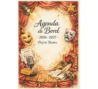 Agenda de bord 2026-2027 Prof de théâtre : Cahier relevé de notes,15 classes pour 38 élèves | Carnet de bord professeur de théâtre 2026 2027, Planning annuel & Planificateur de cours | Semainier, A4.