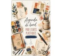 Agenda de bord 2026/2027 professeur d’Arts Plastiques: Cahier relevé de notes 23 Classes | Carnet de Bord pour prof d’Arts Plastiques 2026 2027 | Planificateur de cours ,Semainier | A4.