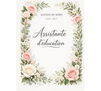 Agenda de Bord Assistant d'Éducation AED 2026/2027 : Carnet de Bord Assistant d'Éducation 2026/2027 | Organiseur Semainier, Planning Annuel & Calendrier Scolaires, Format A4.