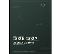 Agenda de Bord de l'Enseignant 2026-2027: Carnet de Bord avec Emploi du Temps, Calendrier Scolaire, Planning Mensuel et Hebdomadaire, Suivi des Élèves | Pour Tous les Enseignants