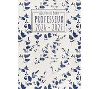 Agenda de Bord du Professeur 2026-2027: Bleu & Blanc | Cahier de bord enseignant A4 | Planification de cours avec un tableau semainier (1 semaine sur 2 pages) pour l'année scolaire | Relevé de notes