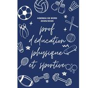 Agenda de Bord Enseignant 2025/2026 Professeur d’Education Physique et Sportive: Carnet de bord 2025/2026 Prof EPS | Cahier Relevé de Notes 15 Doubles ... Planning Annuel, Planificateur de Cours, A4