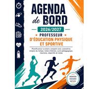 Agenda de Bord EPS 2026-2027 :Planificateur Semainier et Mensuel pour Professeurs d’Éducation Physique et Sportive | Collège et Lycée, Cours, Séances, Élèves et Évaluations