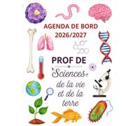 Agenda de Bord Prof de SVT 2026-2027 : Carnet de Bord 2026-2027 Prof de Sciences de la Vie et de la Terre | Planificateur des cours Semainier, Calendrier et Vacances Scolaire, Format A4.
