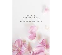 Agenda de cinco años - Autoconocimiento: Responde una pregunta al día y traza el mapa de tu mundo interior a lo largo de 5 años | Mindfulness, Autocuidado, Sin fecha | Cultura del tiempo japonesa