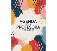 agenda de la profesora 2025 2026: Organización y creatividad para cada día de clase