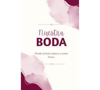 Agenda de nuestra boda: La guía perfecta para una boda sin estrés.