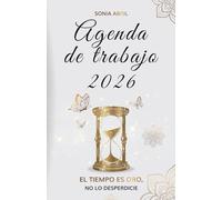 Agenda de trabajo 2026: El tiempo es oro, no lo desperdicie
