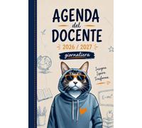 Agenda del Docente 2026/2027: Diario Giornaliero e Planner, Una Pagina per Ogni Giorno | Registro Voti, Orario, Alunni e Adempimenti | Insegnanti, Professore e Professoressa