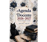 Agenda del Docente 2026-2027 | Edizione Gatto Nero: Planner Settimanale e Mensile per Insegnanti | Programmazione Didattica, Registro Valutazioni, ... e Organizzazione dell’Anno Scolastico