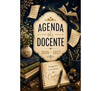 Agenda del Docente 2026 2027: Giornaliera, Planner Annuale per Insegnanti, Diario Giornaliero, 1 Pagina per Giorno, Calendario Scolastico, Liste Alunni e Registro Classe