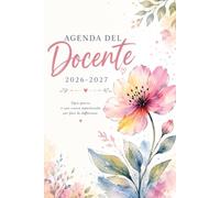 Agenda del Docente 2026 2027 Giornaliera: Planner Docenti 1 Pagina per Giorno da Settembre 2026 a Luglio 2027, Diario Giornaliero con Calendario, Registro Voti e Gestione della Classe