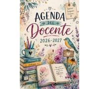 Agenda del Docente 2026 2027 Giornaliera: Planner Docenti 1 Pagina per Giorno da Settembre 2026 a Luglio 2027, Diario Giornaliero con Calendario, Registro Voti e Gestione della Classe