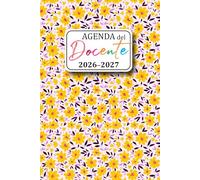 Agenda del Docente 2026/2027: Registro del Professore per l'anno scolastico 2026-2027 Diario dell'insegnante, questo organizzatore scolastico ... pratica in classe, un quaderno di formato A5