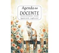 Agenda Del Docente 2026 - 2027: Registro | Diario | Planner Settimanale | Registro del Professore e della Professoressa | da agosto 2026 a luglio 2027 | Formato B5