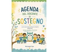 AGENDA DEL DOCENTE DI SOSTEGNO: per sopravvivere all'anno scolastico 2026/2027 con il sorriso