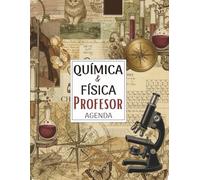 Agenda del Profesor de Química y Física: Organizador Semanal y Mensual para el Aula, de Enero a Diciembre, Regalo de Agradecimiento para Profesores.