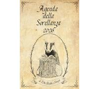Agenda della Sorellanza 2026: di Erbe, Streghe e Famigli (Erboristeria Emozionale)