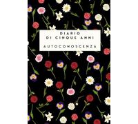 Agenda di cinque anni - Autoconoscenza: Rispondi a una domanda al giorno e traccia la mappa del tuo mondo interiore lungo 5 anni | Mindfulness, Cura di sé, Senza data | Cultura del tempo giapponese