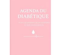 Agenda Du Diabétique De la glycémie et des traitements: Suivi journalier de la glycémie et des traitements