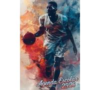 Agenda Escolar 2025 2026 Baloncesto: Planificador Niño Niña De Primaria Y Secundaria | De Septiembre 2025 a Julio 2026 | Una Semana de 2 Páginas || Calendario Organizador Anual | Formato A5.